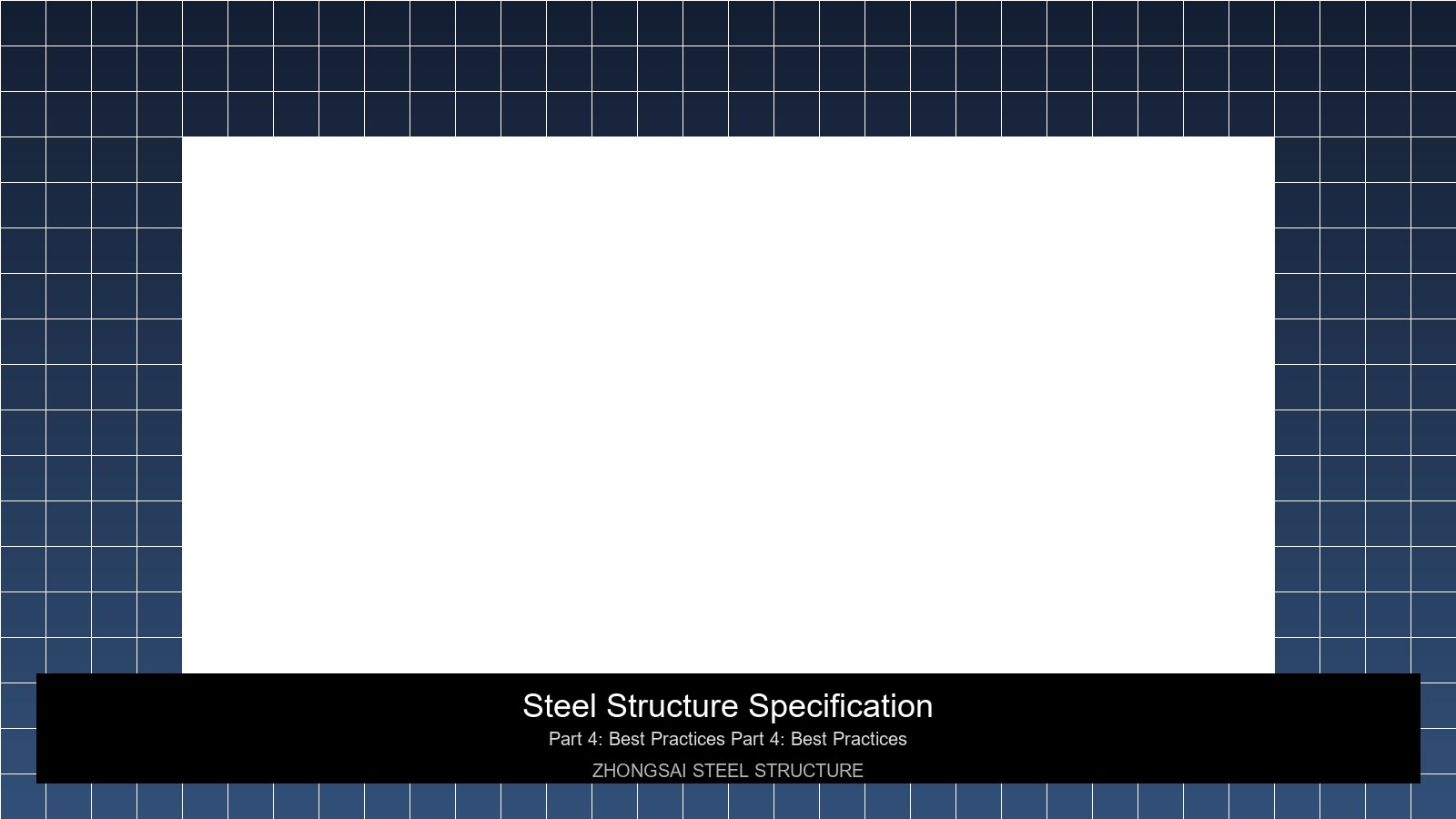 Steel structure Part 4: Best Practices related image